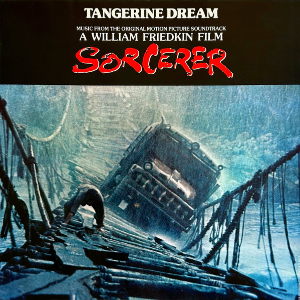 Tangerine Dream ‎– Music From The Original Motion Picture Soundtrack Sorcerer LP Plak