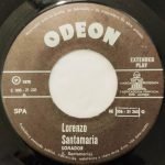 Lorenzo Santamaría – Si Tu Fueras Mi Mujer / Soñador 45lik Plak - Görsel 3