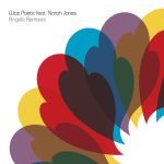Wax Poetic Feat. Norah Jones – Angels (Remixes) 12" Maxi Single Plak (Acid Jazz)