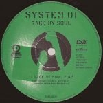 System 01 – Take My Soul 12'' Maxi Single Plak (Techno)