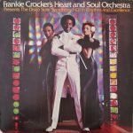 Frankie Crocker's Heart And Soul Orchestra – Presents The Disco Suite Symphony No. 1 In Rhythm And Excellence 2LP Plak