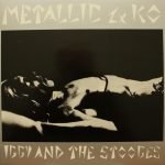 Iggy And The Stooges ‎– Metallic 2×KO 2LP Plak