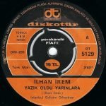 İlhan İrem – Yazık Oldu Yarınlara 45lik Plak