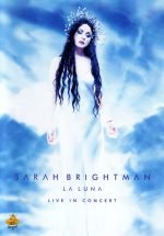 Sarah Brightman – La Luna - Live In Concert DVD