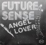 Future Sense – Angel Lover 12'' Maxi Single Plak - Görsel 2