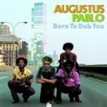 Augustus Pablo – Born To Dub You LP Plak