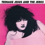 Teenage Jesus And The Jerks LP Plak