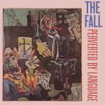 The Fall – Perverted By Language LP Plak