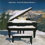 Supertramp – Even In The Quietest Moments... CD