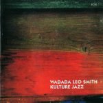 Wadada Leo Smith – Kulture Jazz CD