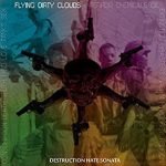 Flying Dirty Clouds – Destruction Hate Sonata CD