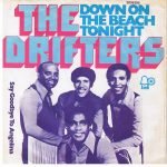The Drifters – Down On The Beach Tonight 45lik Plak