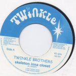 Twinkle Brothers – Skeleton Inna Closet 45lik Plak