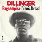 Dillinger – Ragnampiza / Bionic Dread 45lik Plak