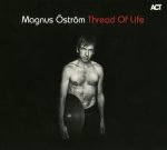 Magnus Öström – Thread Of Life CD