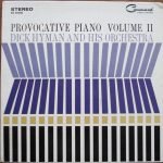 Dick Hyman And His Orchestra – Provocative Piano Vol. 2 LP Plak