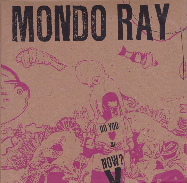 R-3108925-1316189002 Mondo Ray – Do You Love Me Now? 45lik Plak - Görsel 1
