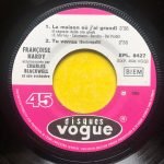 Françoise Hardy – La Maison Où J'ai Grandi 45lik Plak - Görsel 3