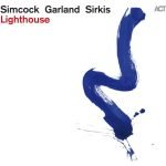 Simcock - Garland - Sirkis – Lighthouse CD