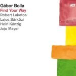 Gábor Bolla – Find Your Way CD