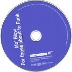Mo' Blow – For Those About To Funk CD - Görsel 3