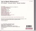 Iiro Rantala - Michael Wollny - Leszek Możdżer – Jazz At Berlin Philharmonic I CD - Görsel 2