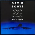 David Bowie – When The Wind Blows 12" Maxi Single Plak