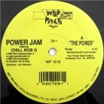 Power Jam Featuring Chill Rob G – The Power 12" Maxi Single Plak