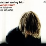 Michael Wollny Trio – Weltentraum CD