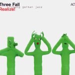 Three Fall – Realize! CD