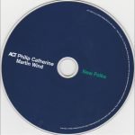 Philip Catherine & Martin Wind – New Folks CD - Görsel 3