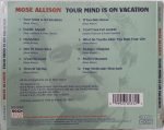 Mose Allison – Your Mind Is On Vacation CD - Görsel 2