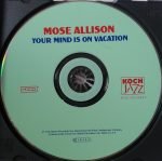 Mose Allison – Your Mind Is On Vacation CD - Görsel 3