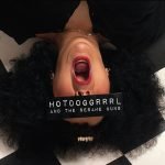 Hotdoggrrrl & the Sesame Buns – White Post Lame LP Plak