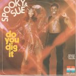 Spooky & Sue – Do You Dig It 45lik Plak