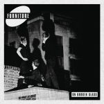 Furniture – On Broken Glass EP Plak