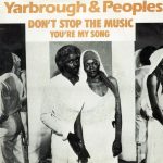 Yarbrough & Peoples – Don't Stop The Music 45lik Plak