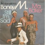 Boney M. – Ma Baker / Still I'm Sad 45lik Plak