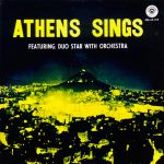 Duo Star – Athens Sings - Featuring: Duo Star With Orchestra LP Plak