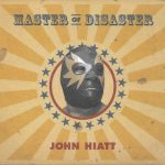 John Hiatt – Master Of Disaster CD