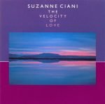 Suzanne Ciani – The Velocity Of Love CD