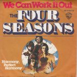 The Four Seasons – We Can Work It Out 45lik Plak