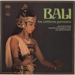 Gérard Krémer – Bali - Les Célèbres Gamelans LP Plak