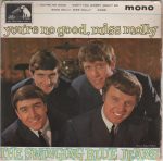 The Swinging Blue Jeans – You're No Good, Miss Molly 45lik Plak