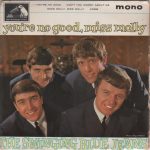 The Swinging Blue Jeans – You're No Good, Miss Molly 45lik Plak