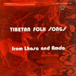 Tibetan Folk Songs From Lhasa And Amdo LP Plak