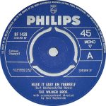 The Walker Bros. – Make It Easy On Yourself 45lik Plak