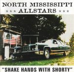North Mississippi Allstars – Shake Hands With Shorty CD