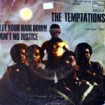 The Temptations – Let Your Hair Down 45lik Plak
