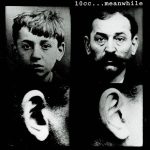 10cc – ...Meanwhile CD